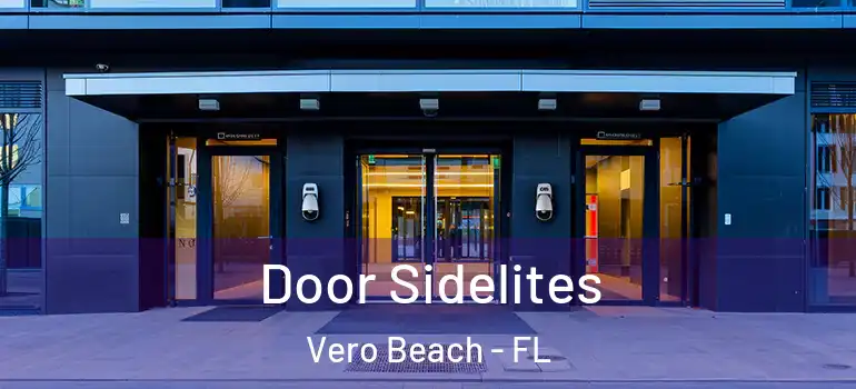 Door Sidelites Vero Beach - FL