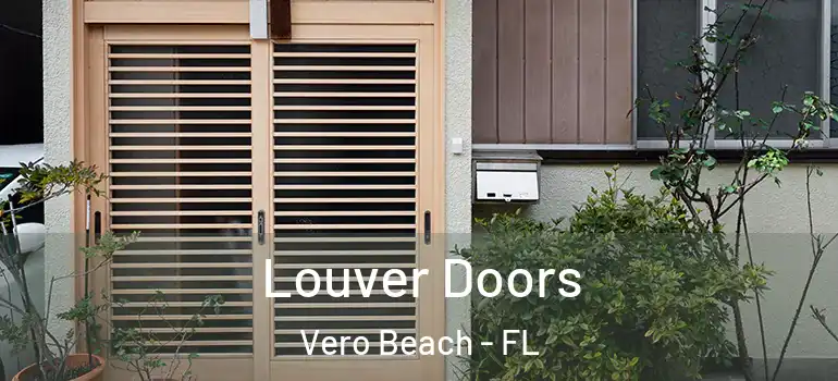  Louver Doors Vero Beach - FL