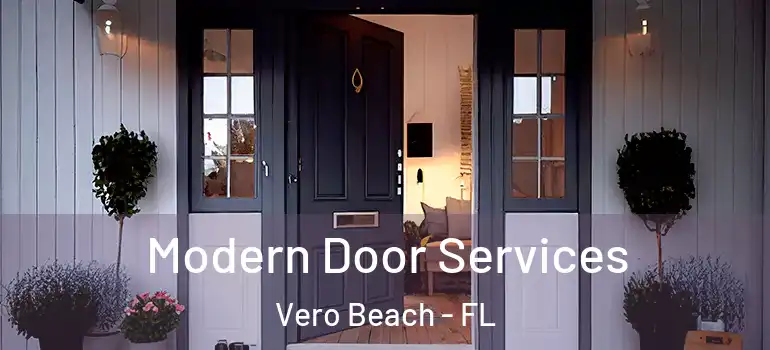 Modern Door Services Vero Beach - FL