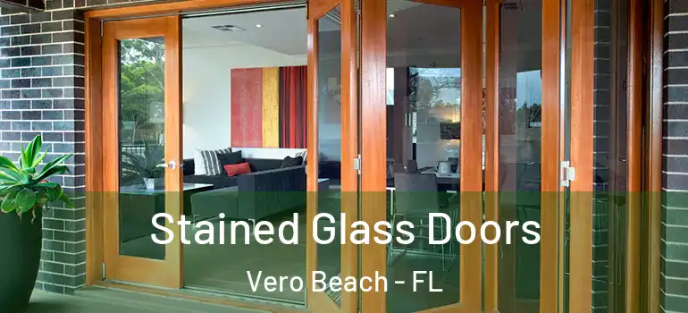 Stained Glass Doors Vero Beach - FL